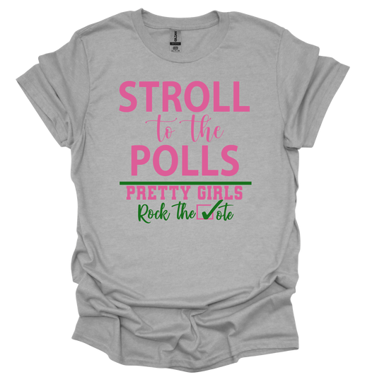 Stroll To The Polls Pink and Green