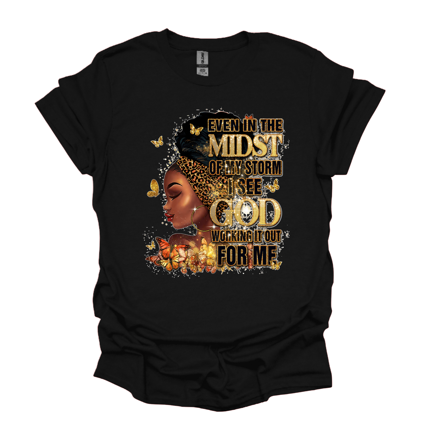 Even In The Midst T-Shirt - Gold