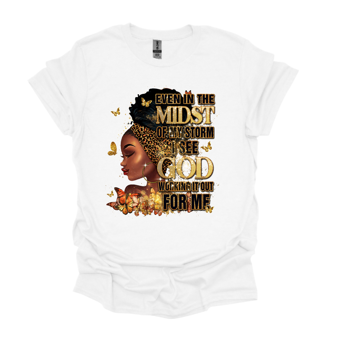 Even In The Midst T-Shirt - Gold