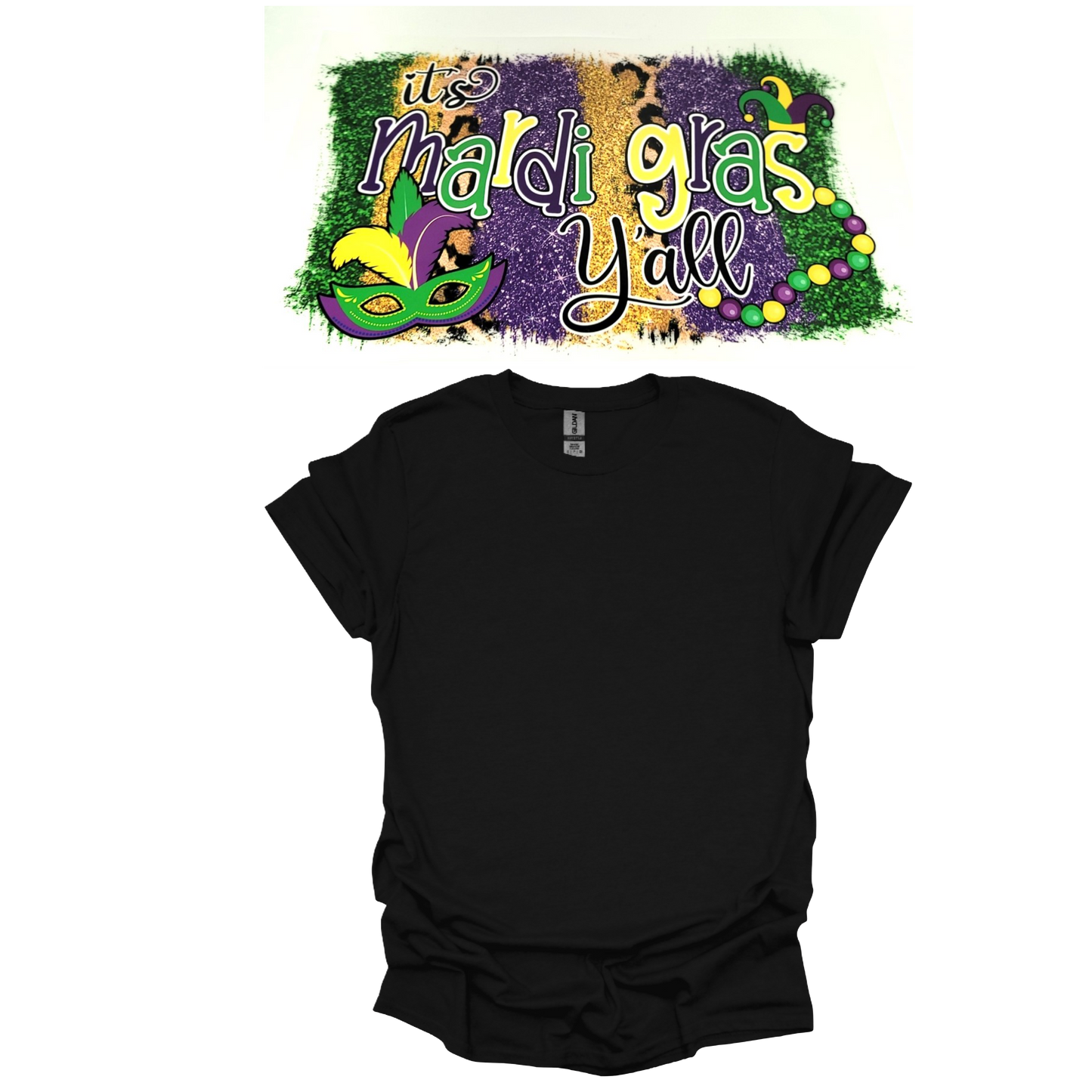 It's Mardi Gras Y'all T-shirt or Hoodie