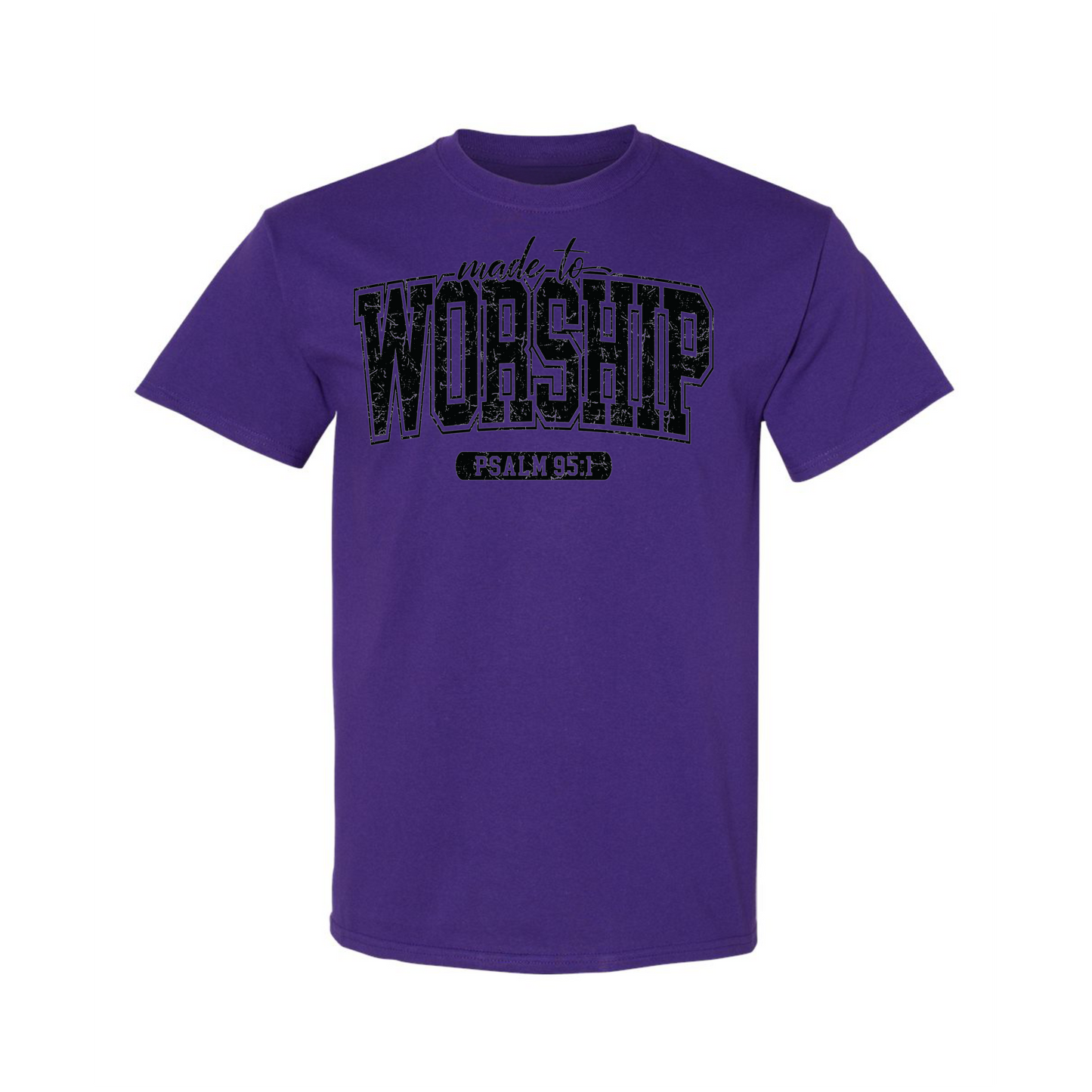 Made to Worship T-shirt (Black Words)