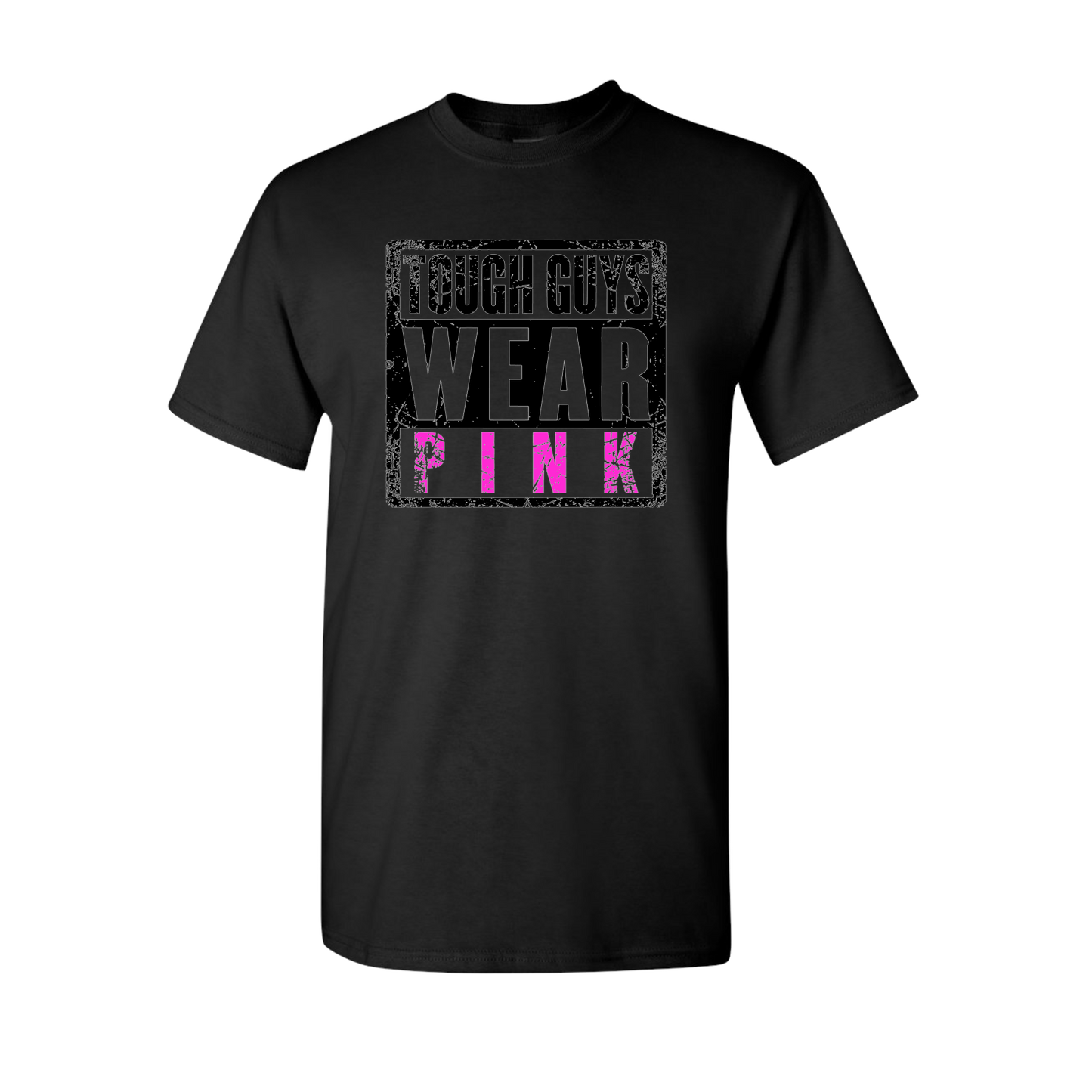 Tough Guys Wear Pink Breast Cancer Awareness