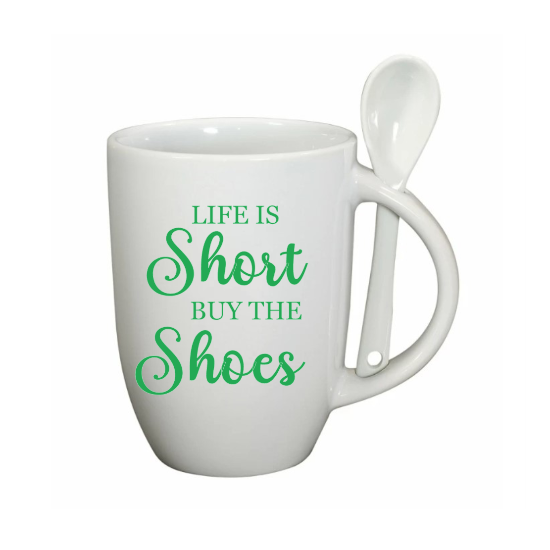 Life is Short Buy The Shoes Mug