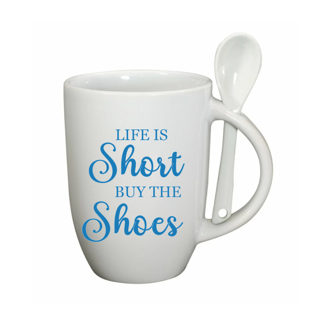 Life is Short Buy The Shoes Mug