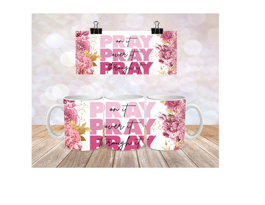 Pray Pink Ceramic Mug