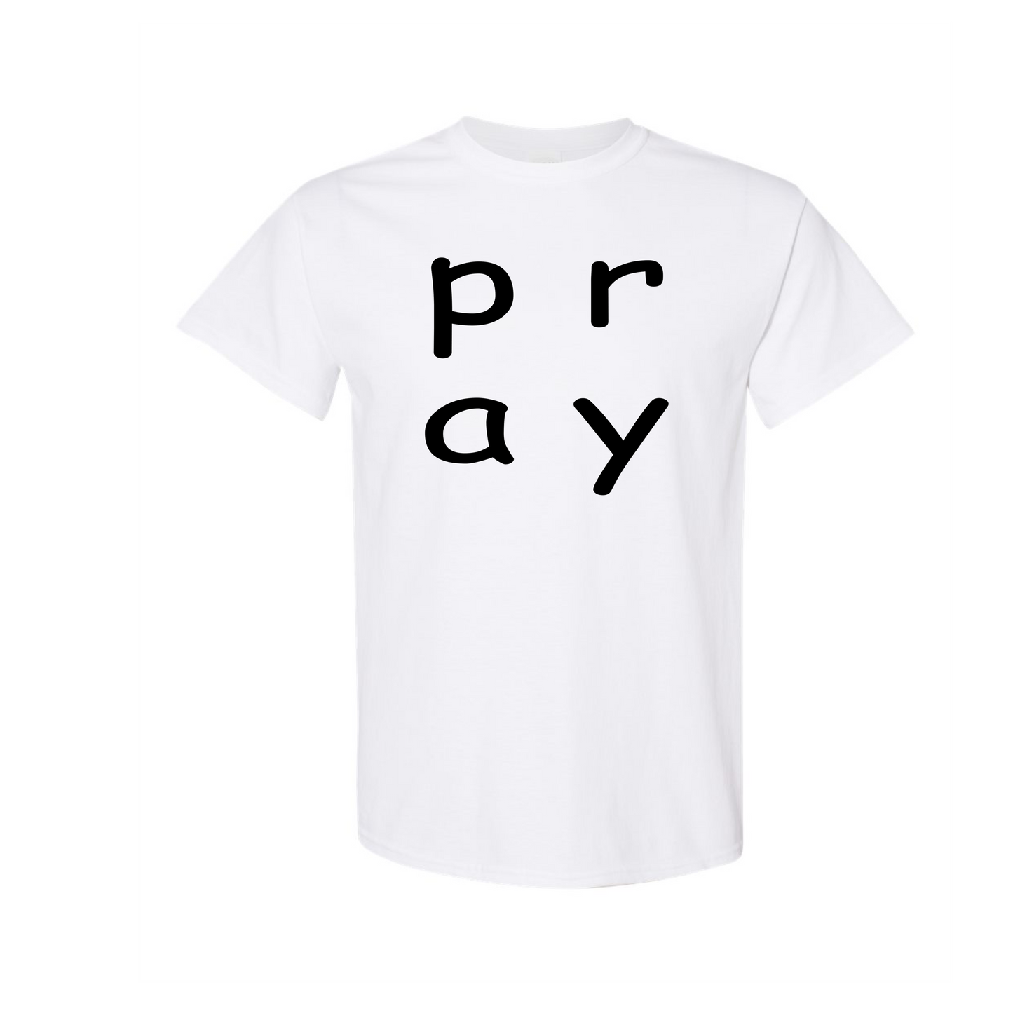 What's Your Word T-Shirt - PRAY