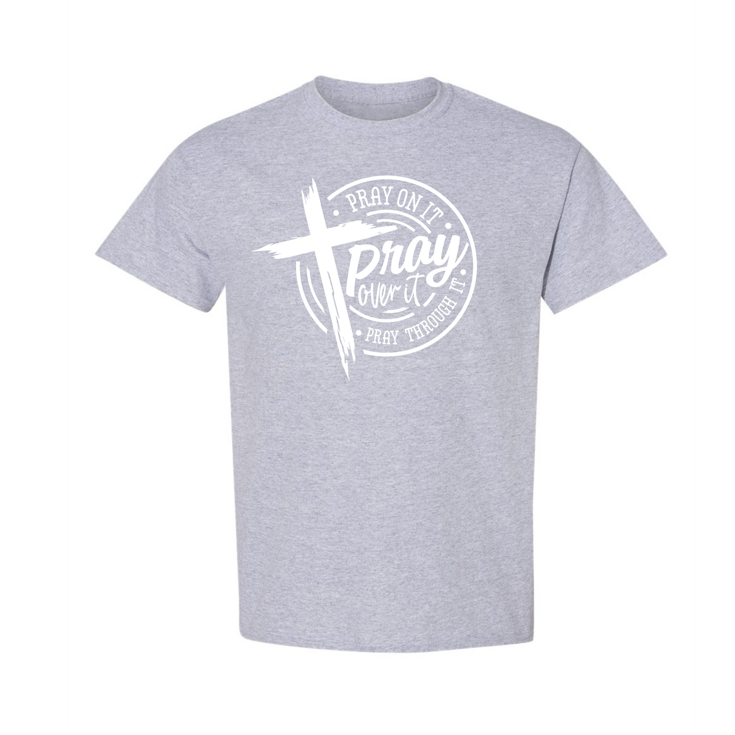 Pray On It T-Shirt