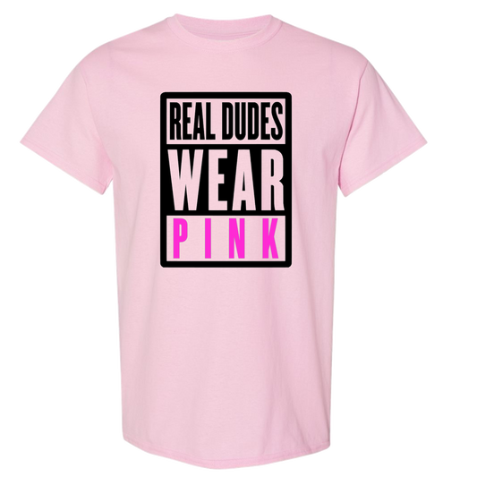 Real Dudes Wear Pink Support Breast Cancer Awareness